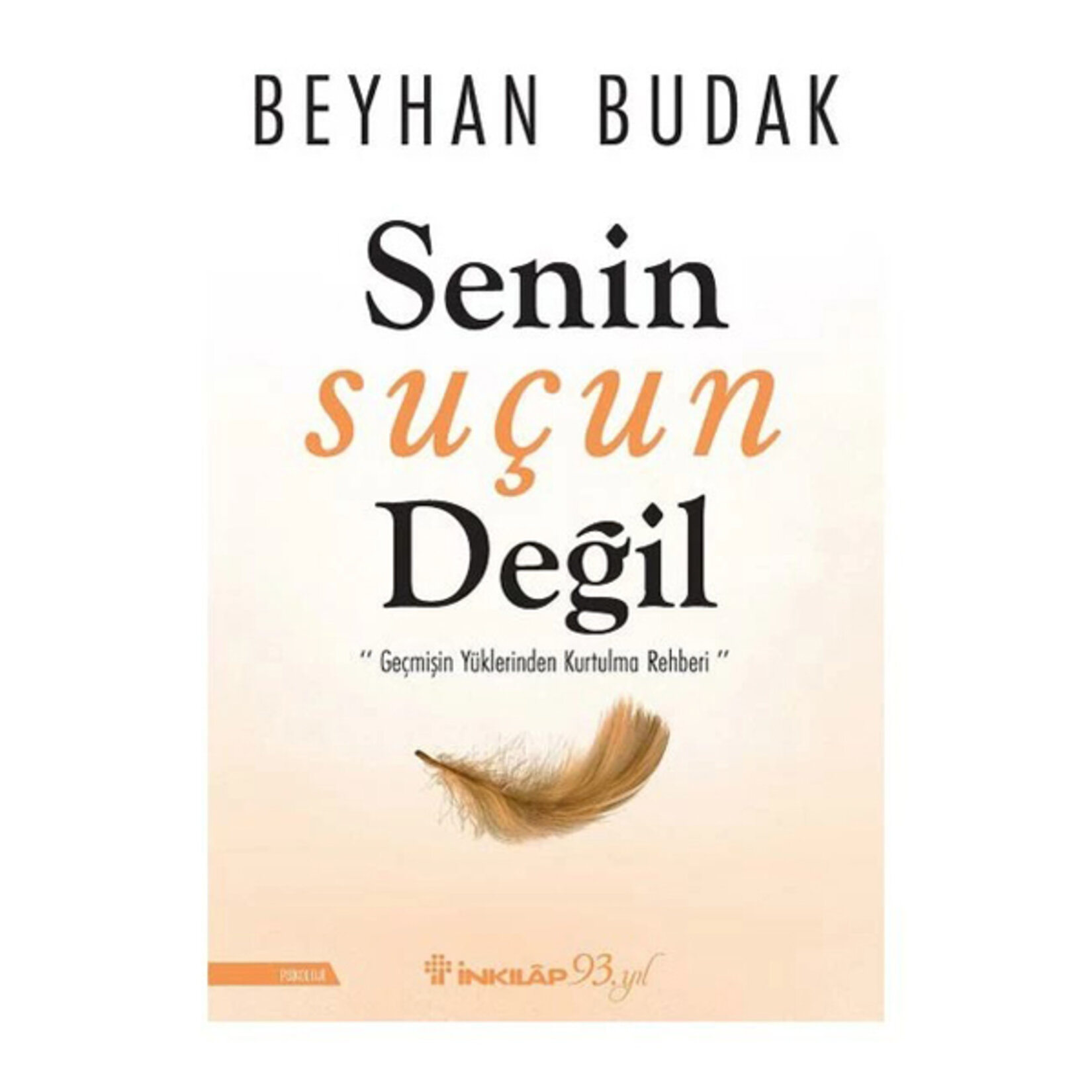 Senin Suçun Değil Beyhan Budak