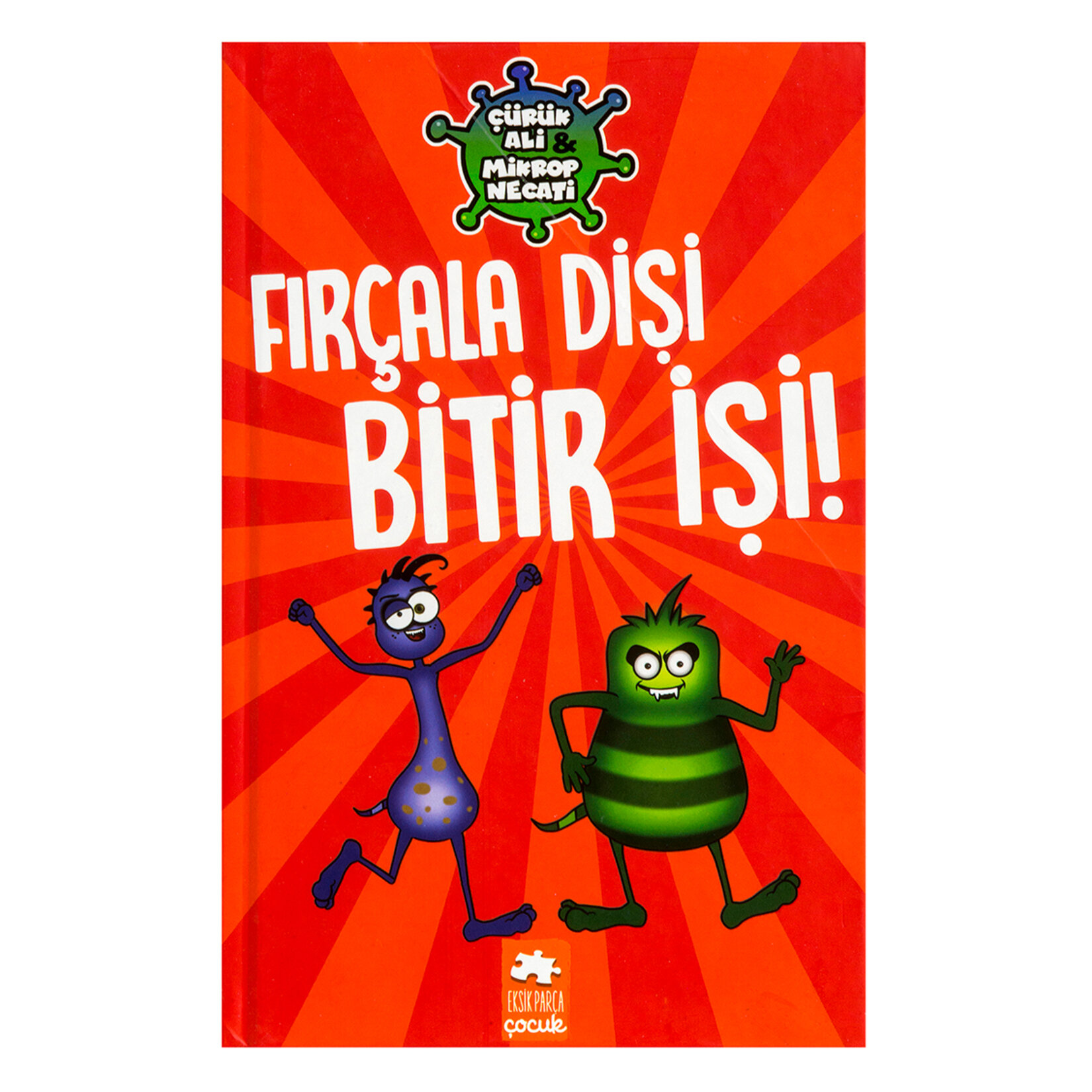 Fırçala Dişi Bitir İşi