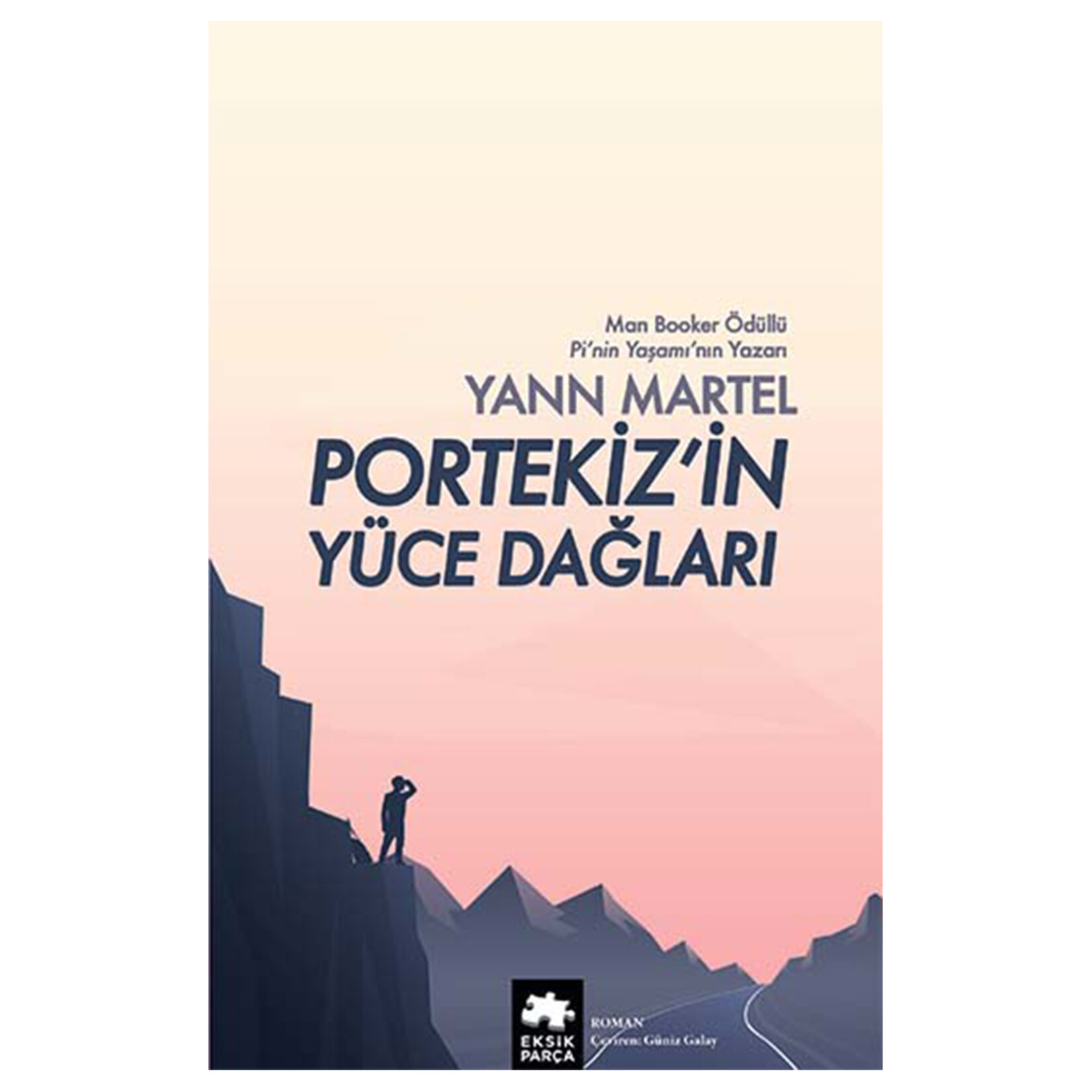 Portekiz'in Yüce Dağları Yann Martel