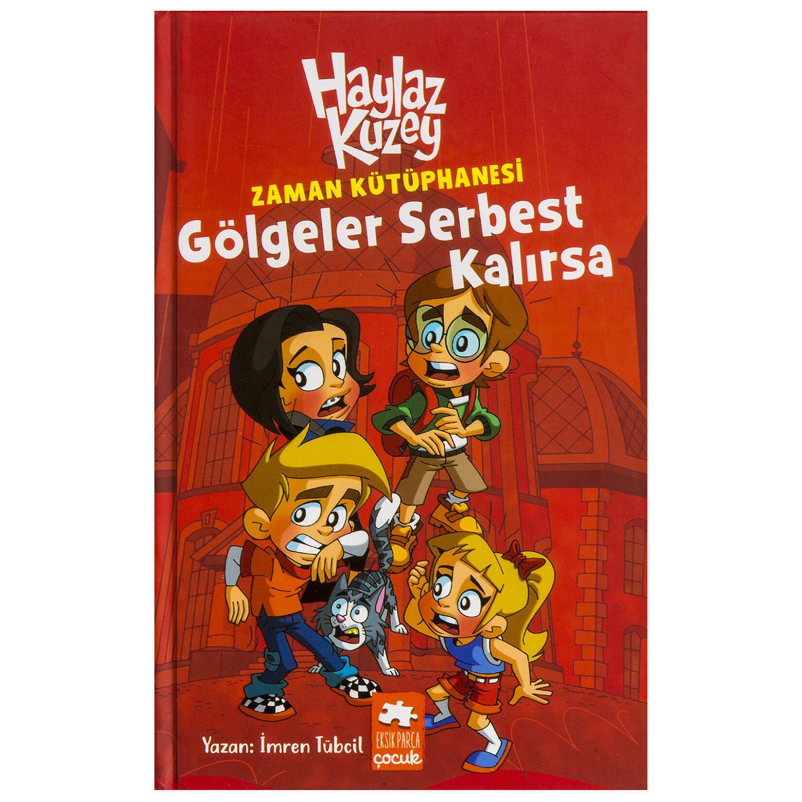 Haylaz Kuzey Gölgeler Serbest Kalırsa