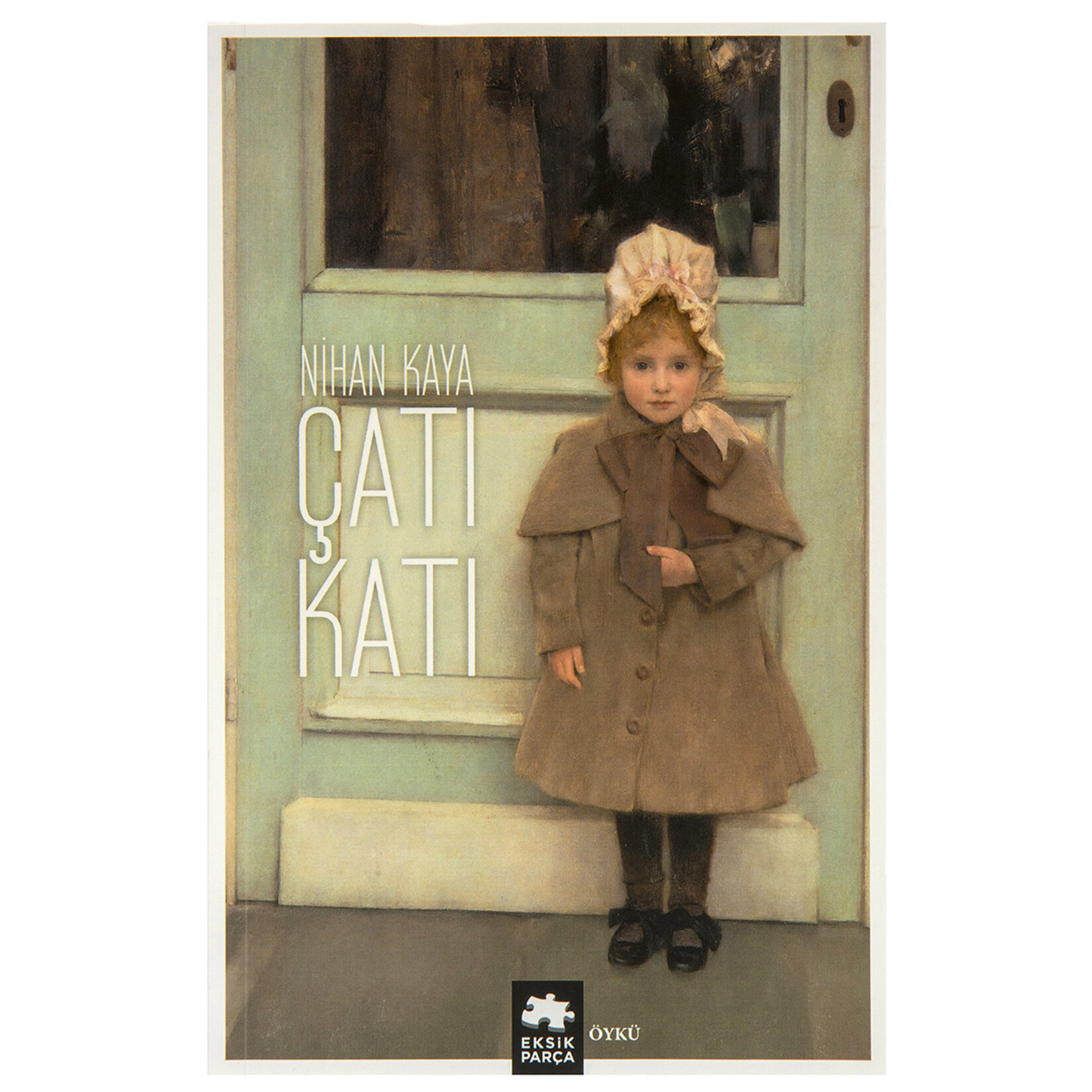 Çatı Katı Nihan Kaya