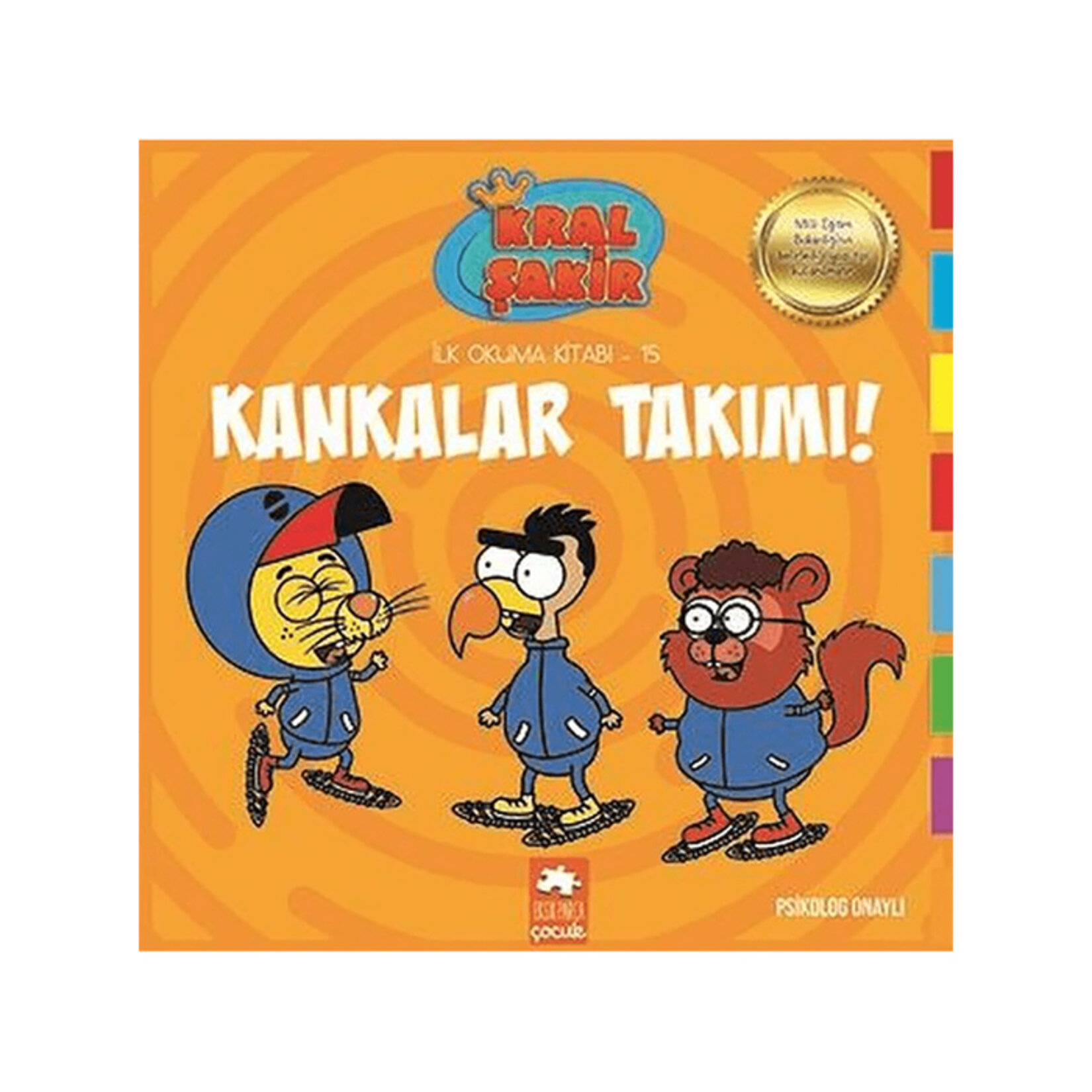 Kral Şakir İlk Okuma 15 - Kankalar Takımı!