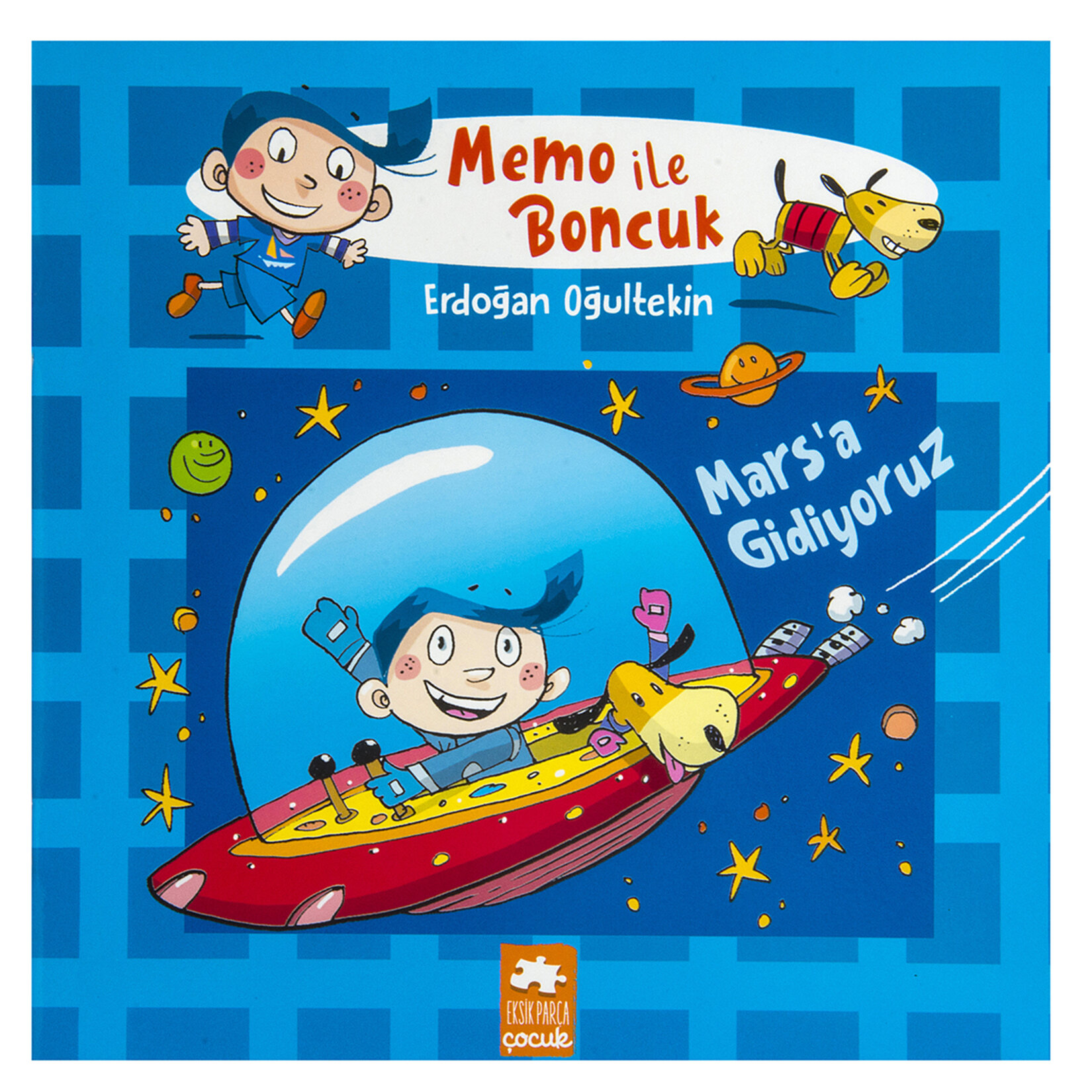 Memo İle Boncuk - Mars'a Gidiyoruz Erdoğan Oğultekin