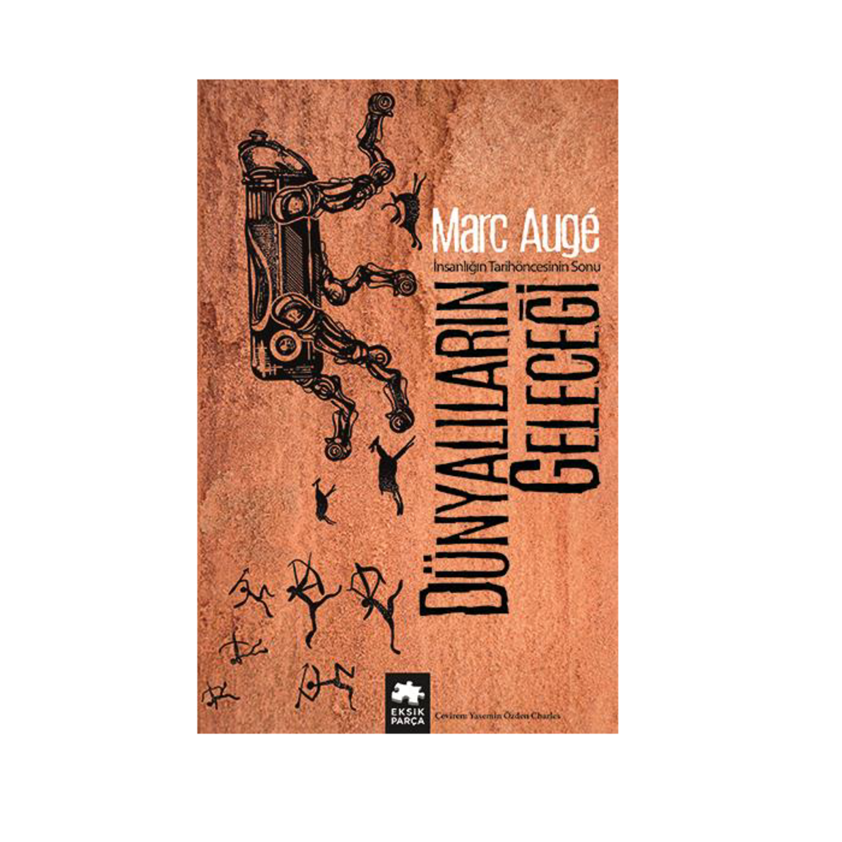 Dünyalıların Geleceği - Marc Auge