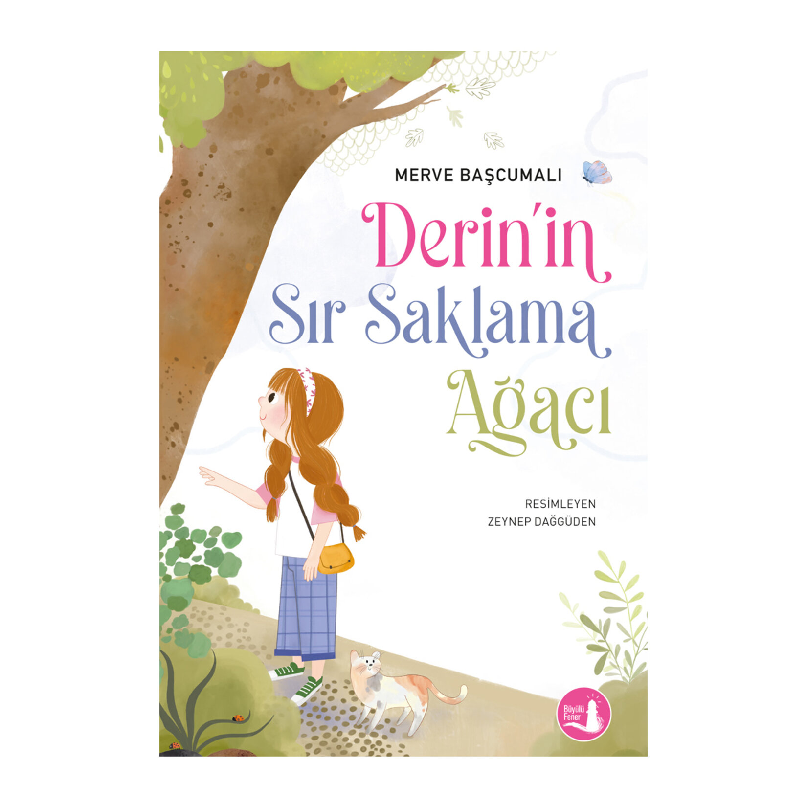 Derin'in Sır Saklama Ağacı Merve Başcumalı