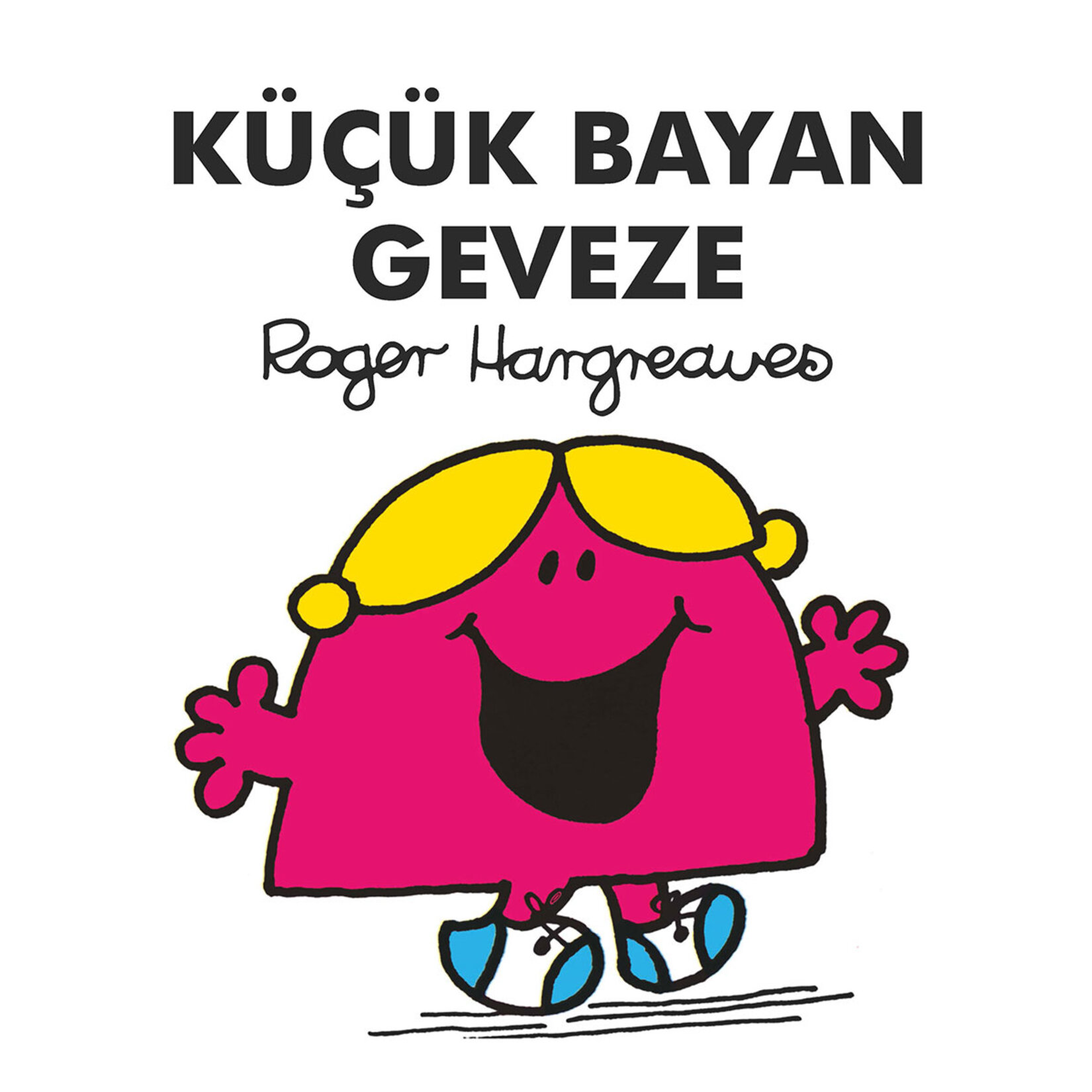 Küçük Bayan Geveze Roger Hargreaves