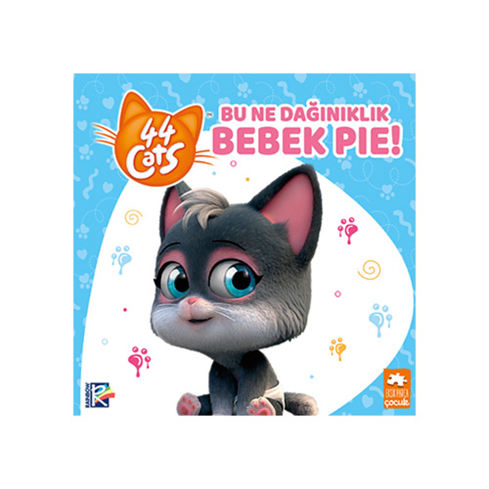 Kırk Dört Cats / Bu Ne Dağınıklık Bebek