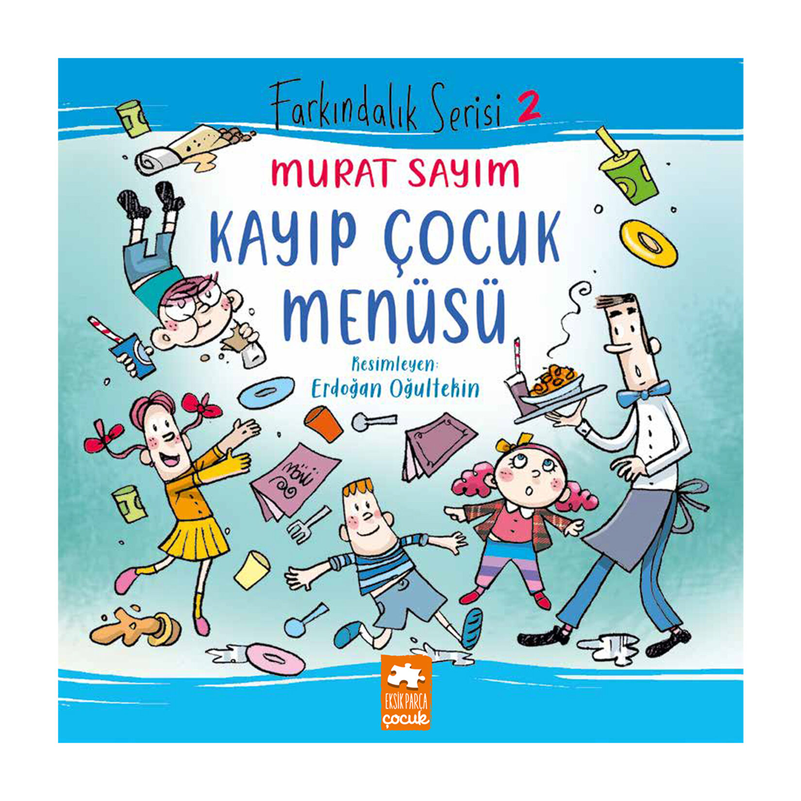 Kayıp Çocuk Menüsü Murat Sayım