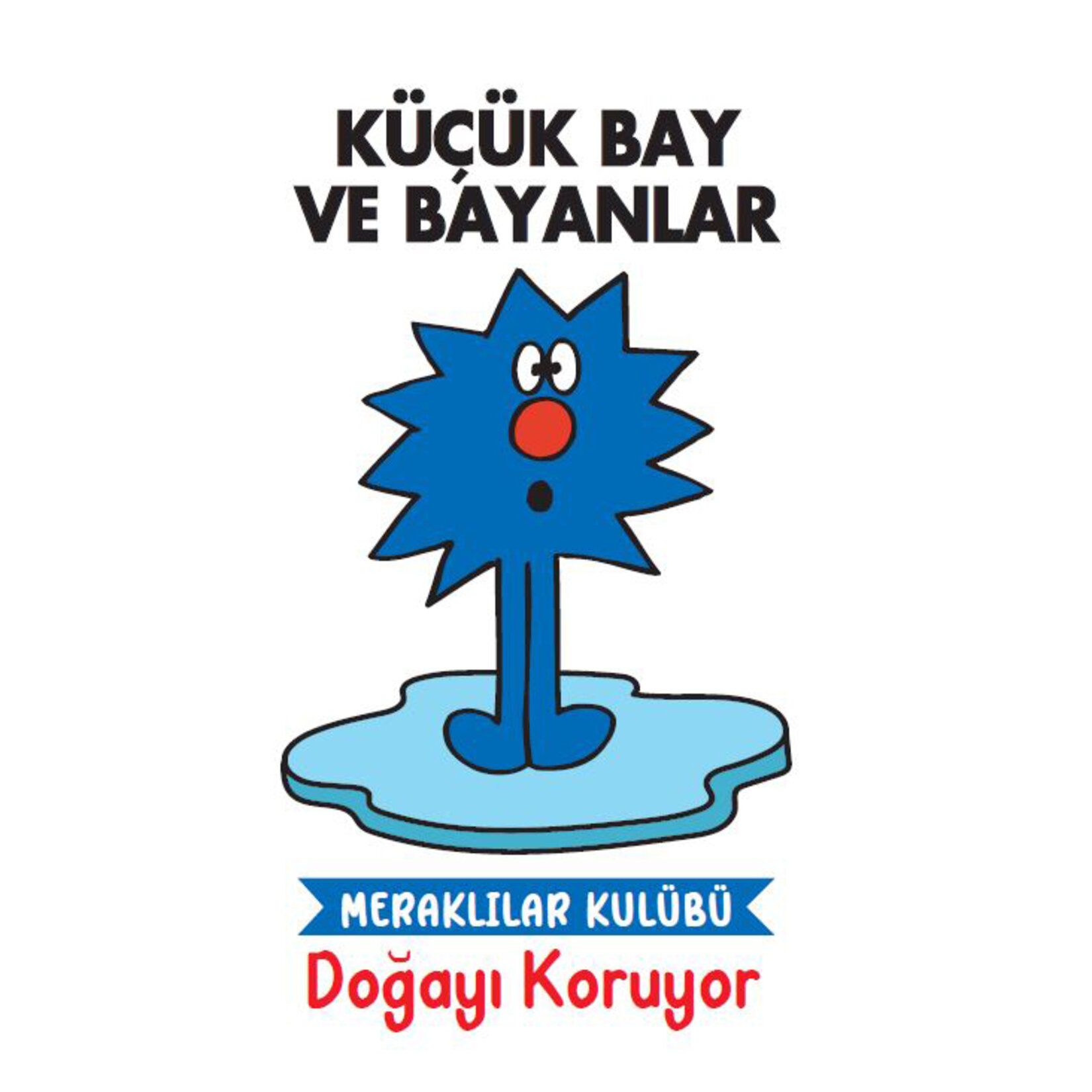 Küçük Bay ve Bayanlar Meraklılar Kulübü Doğayı Koruyor