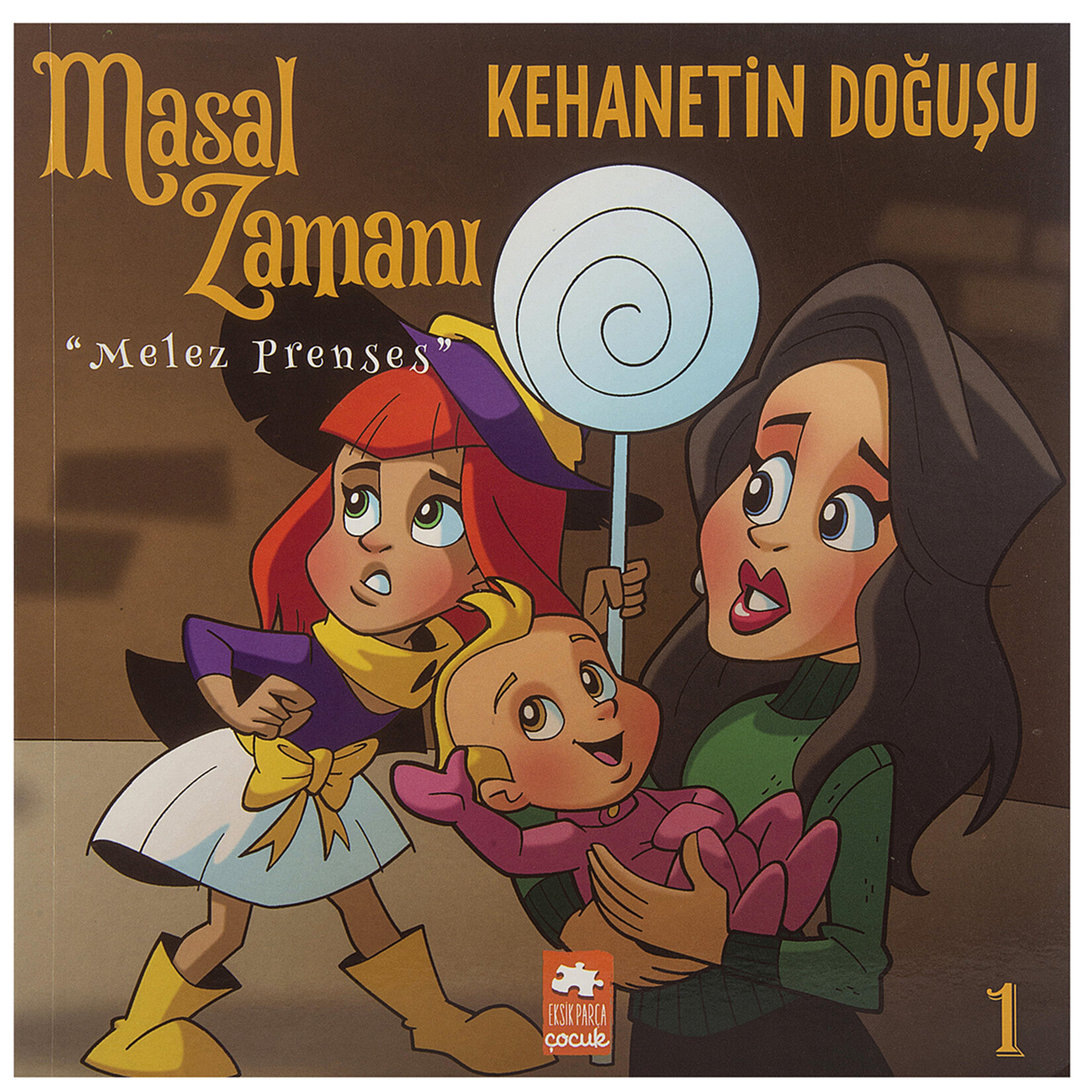 Kehanetin Doğuşu - Masal Zamanı Melez Prenses 1