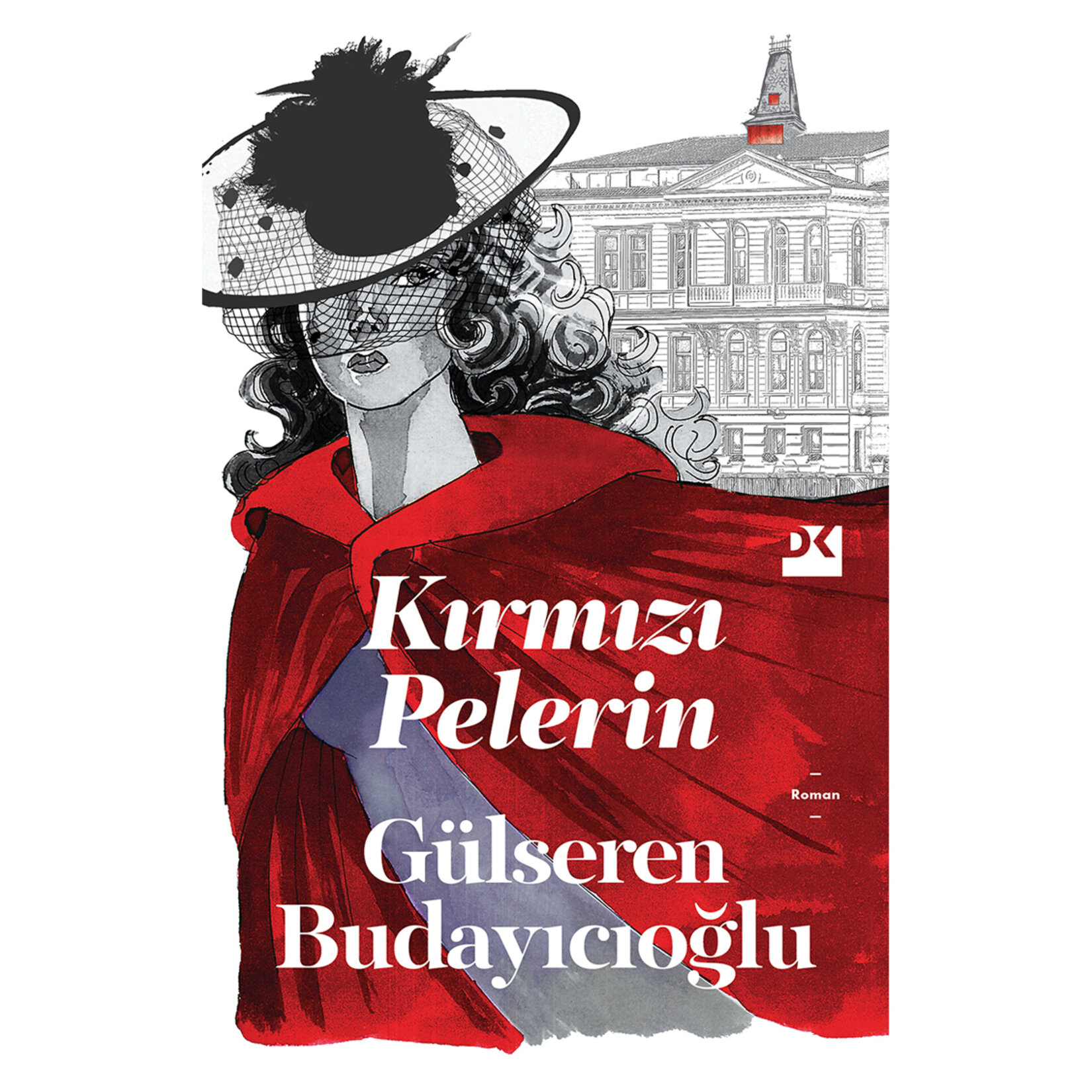 Kırmızı Pelerin Gülseren Budayıcıoğlu