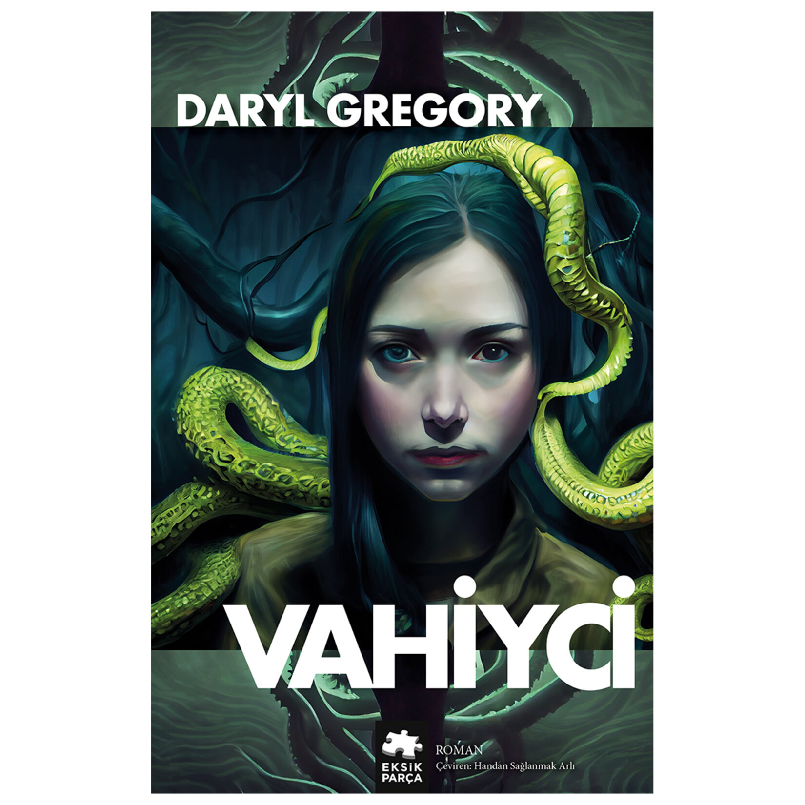Vahiyci (Daryl Gregory)