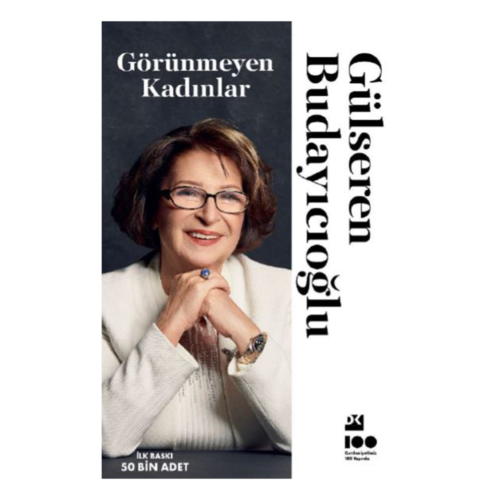 Görünmeyen Kadınlar Gülseren Budayıcıoğlu