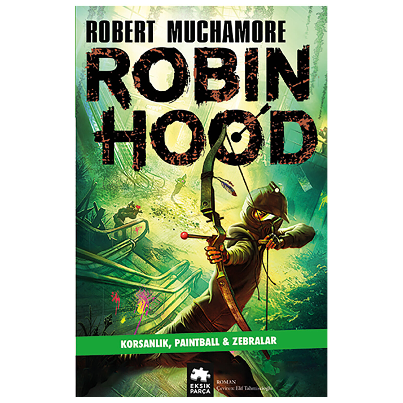 Robin Hood 2 - Korsanlık Paintball