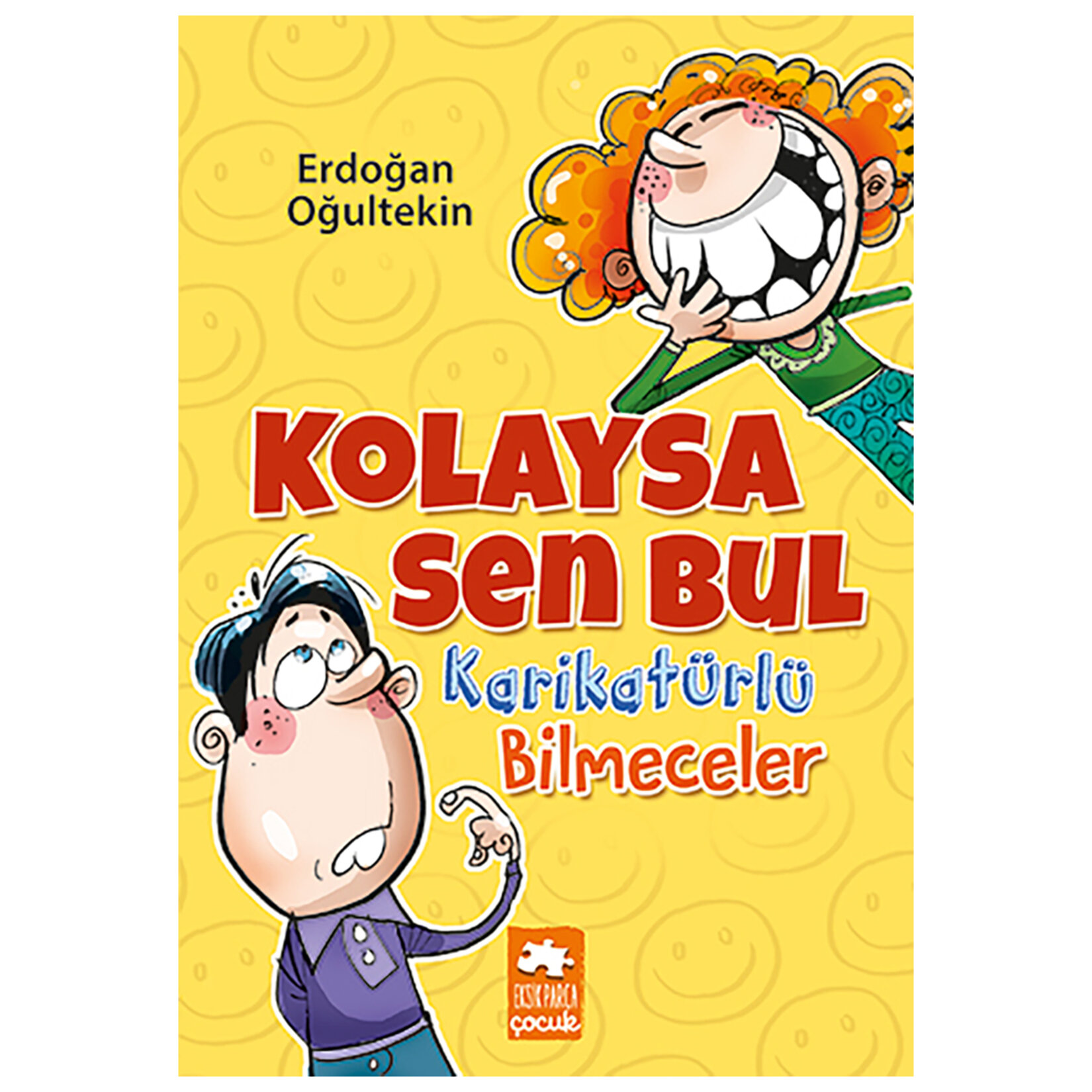 Kolaysa Sen Bul Yeni Baskı