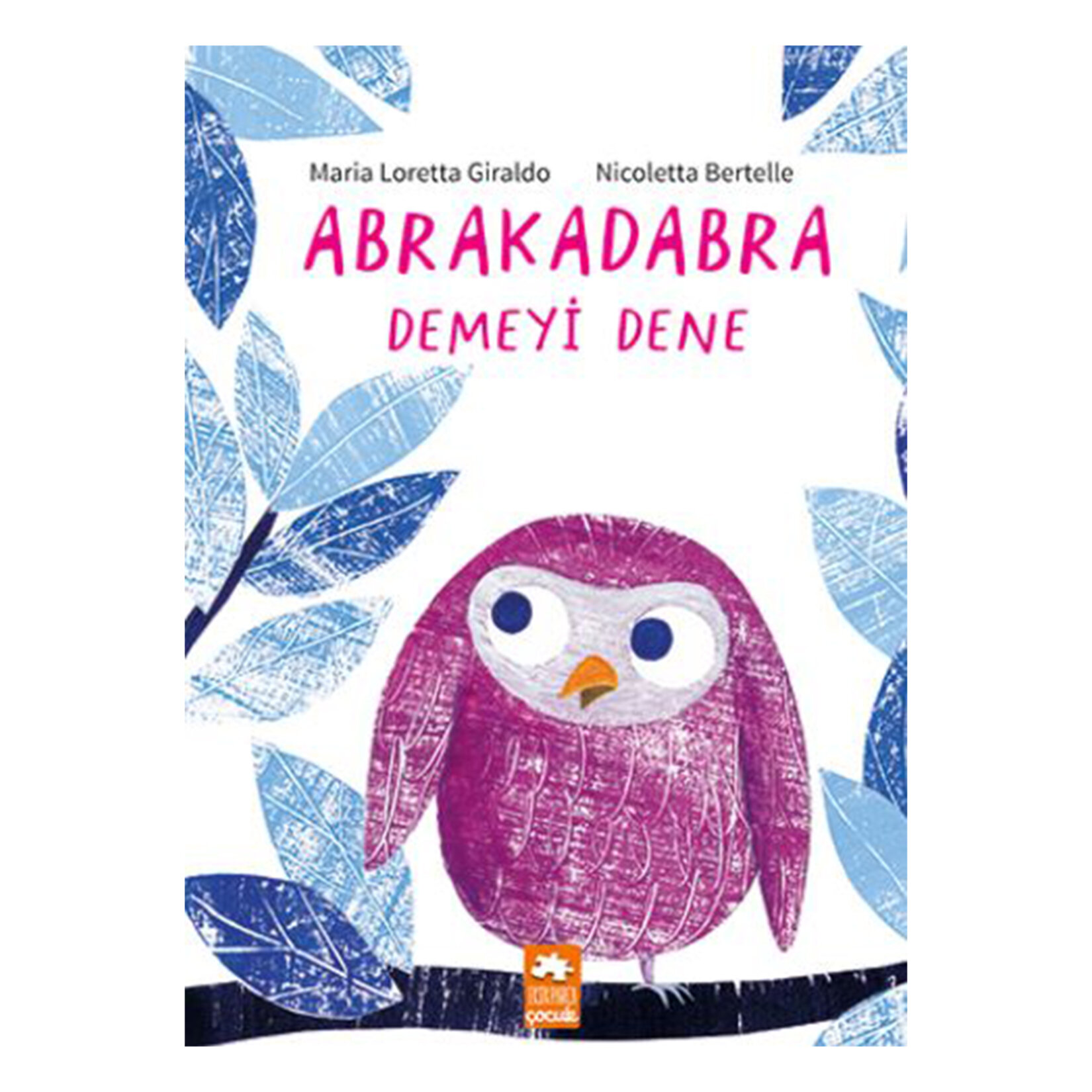 Abrakadabra Demeyi Dene