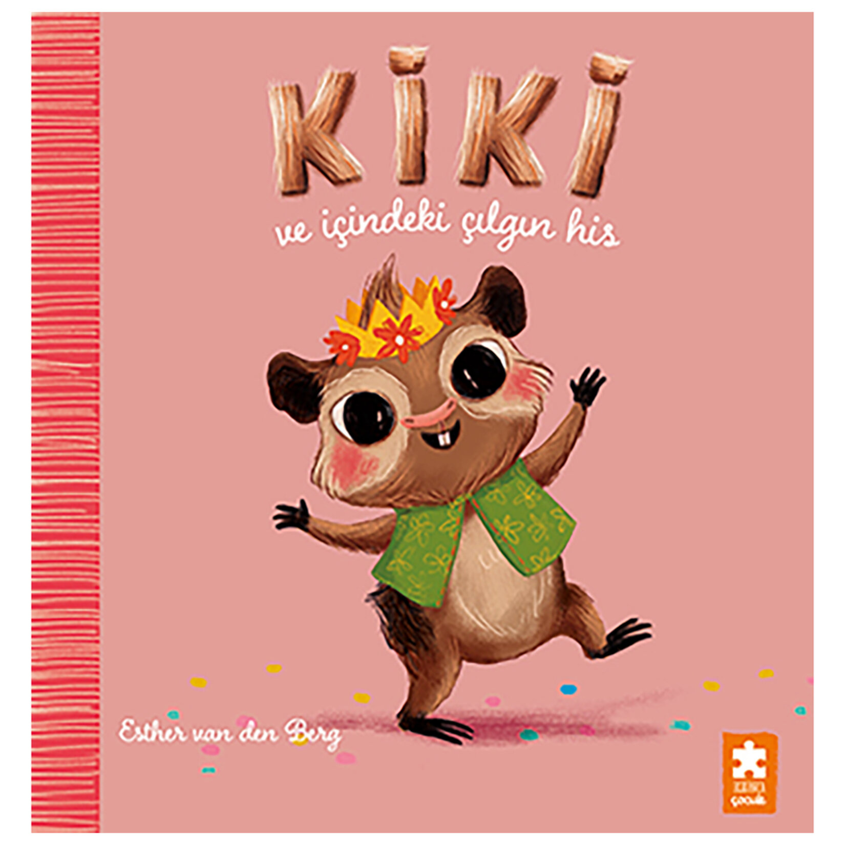 Kiki ve İçindeki Çılgın His