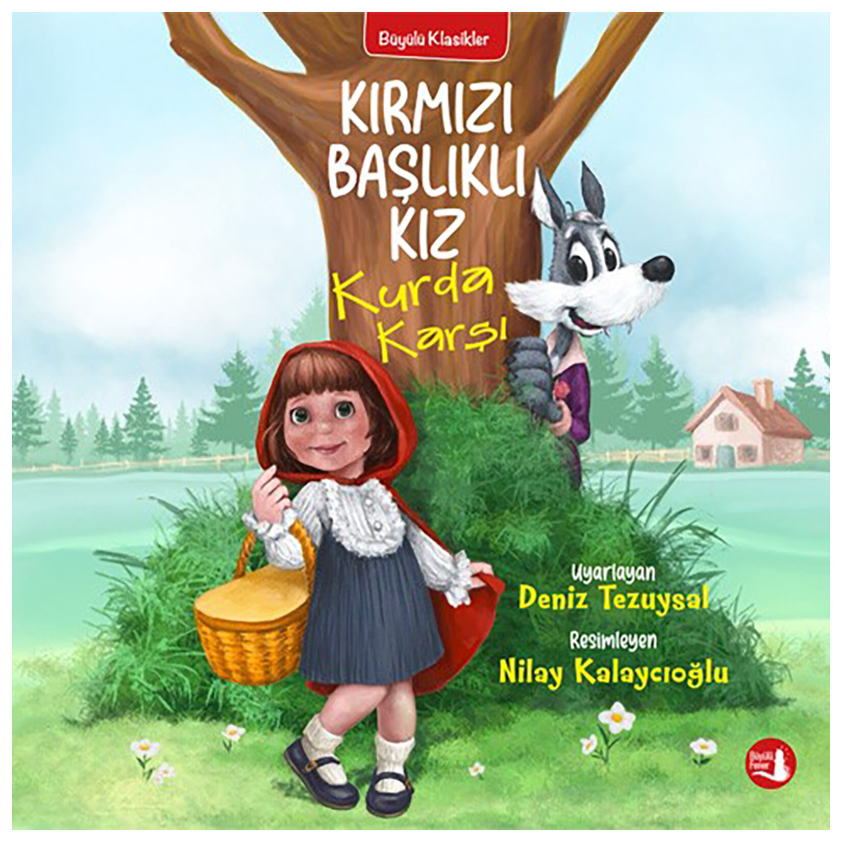 Kırmızı Başlıklı Kız Kurda Kuşa Karşı