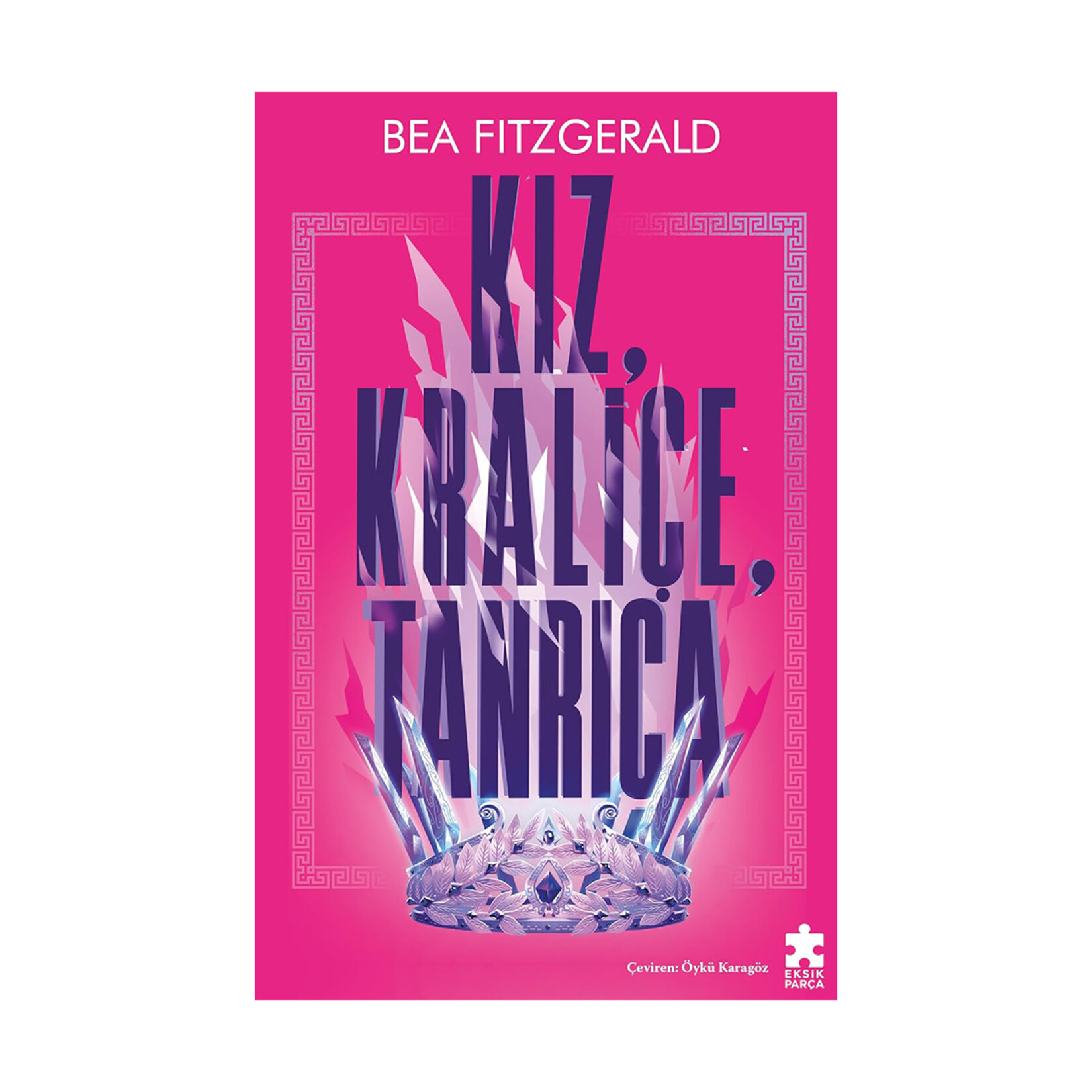 Kız, Kraliçe, Tanrıça