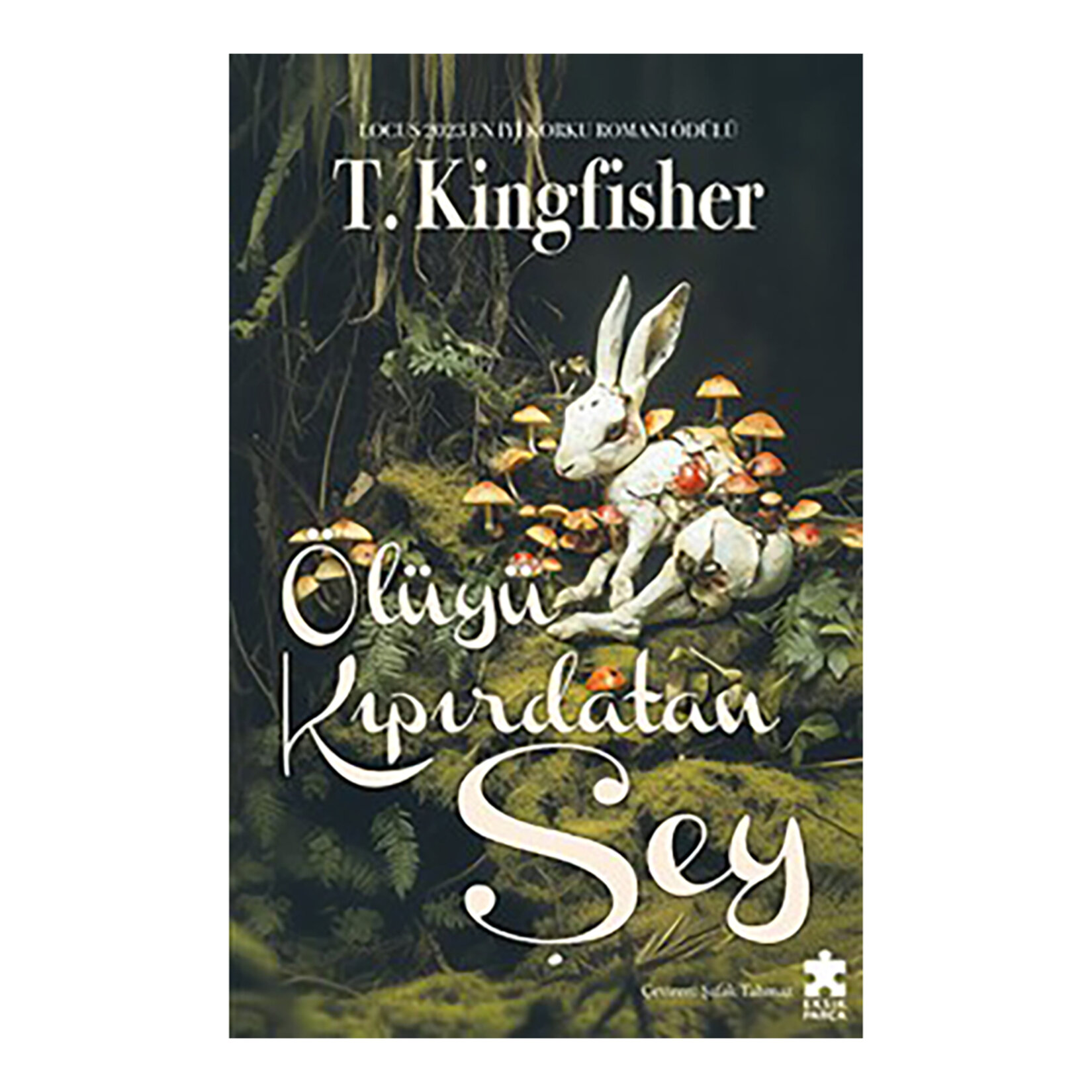 Ölüyü Kıpırdatan Şey