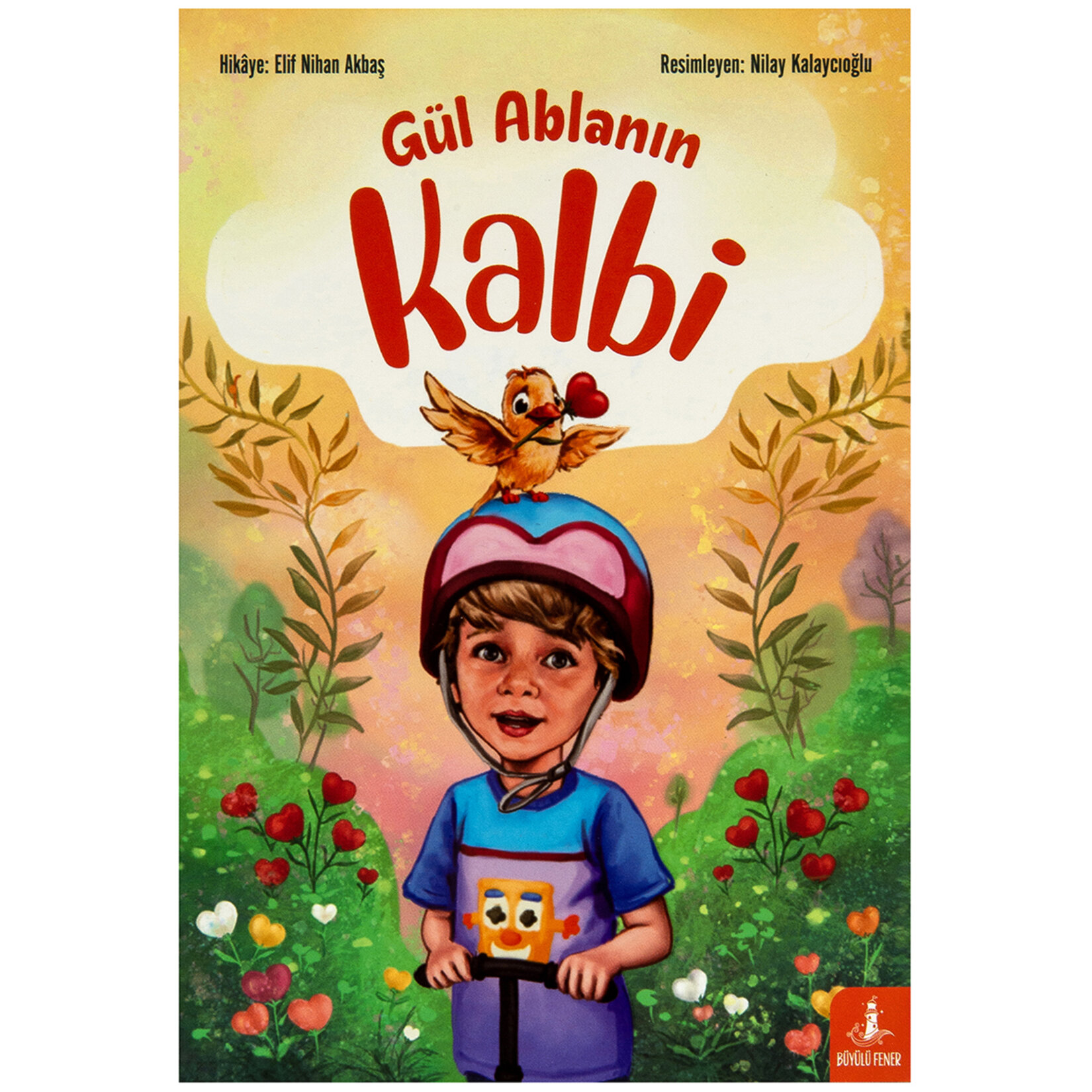Gül Ablanın Kalbi
