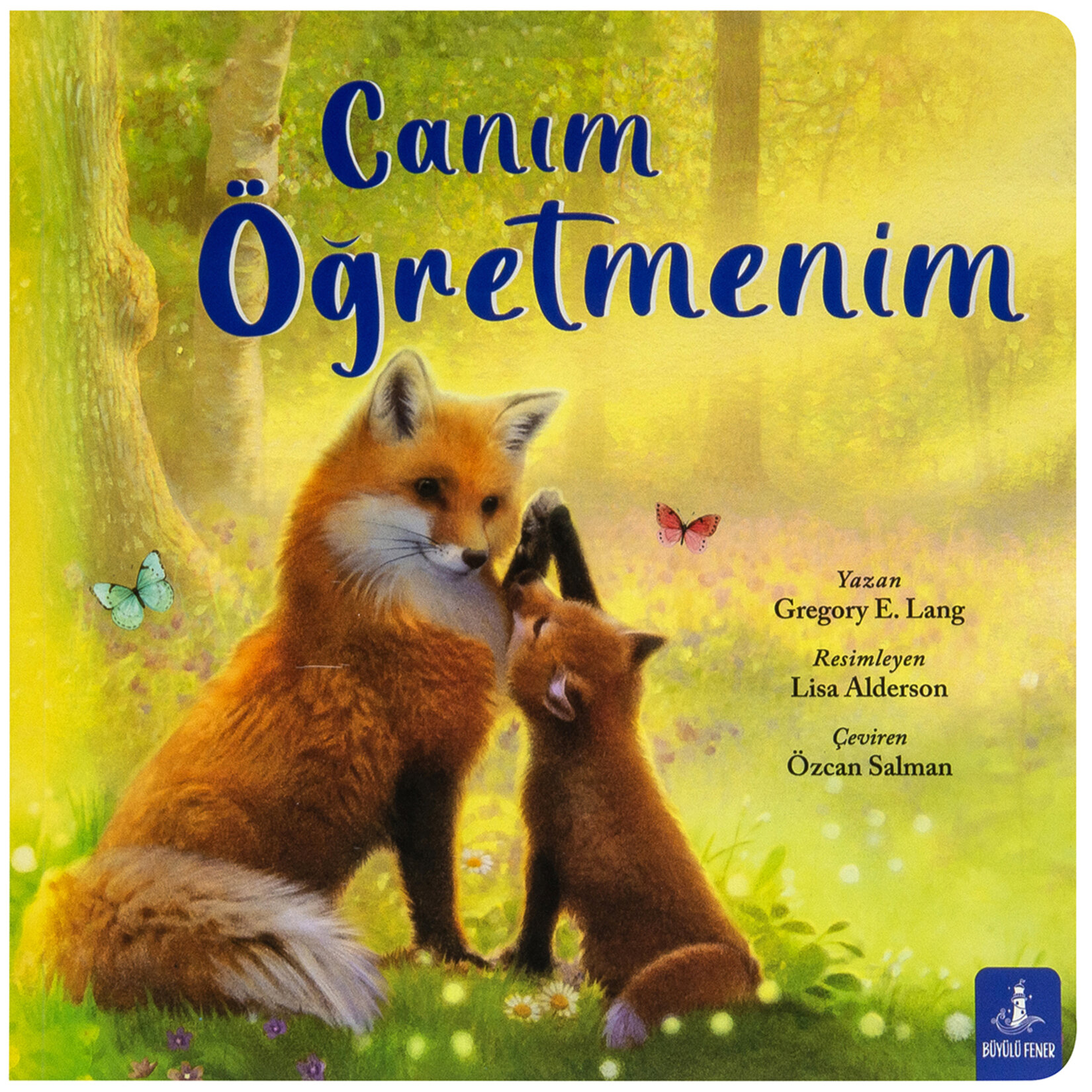 Canım Öğretmenim - Gregory E. Lang