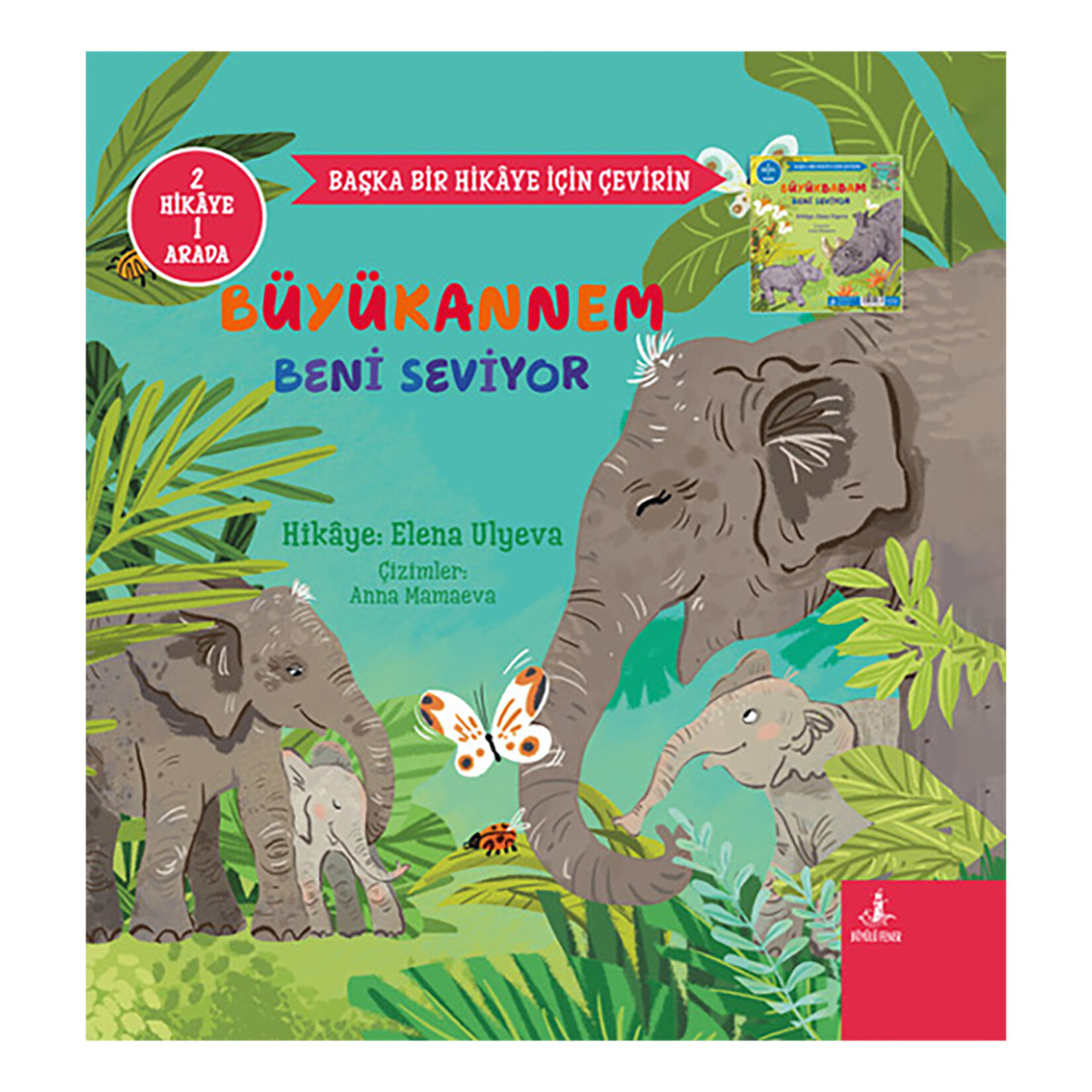 Büyükannem Beni Seviyor (Ciltli -2 Hikâye Bir Arada)