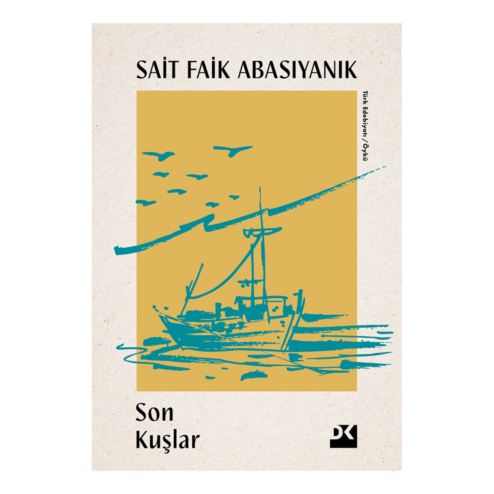 Son Kuşlar - Sait Faik Abasıyanık Dk
