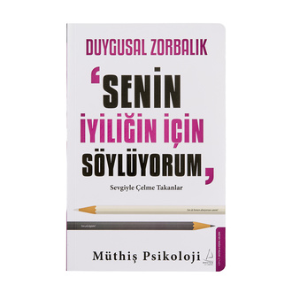 Senin İyiliğin İçin Söylüyorum
