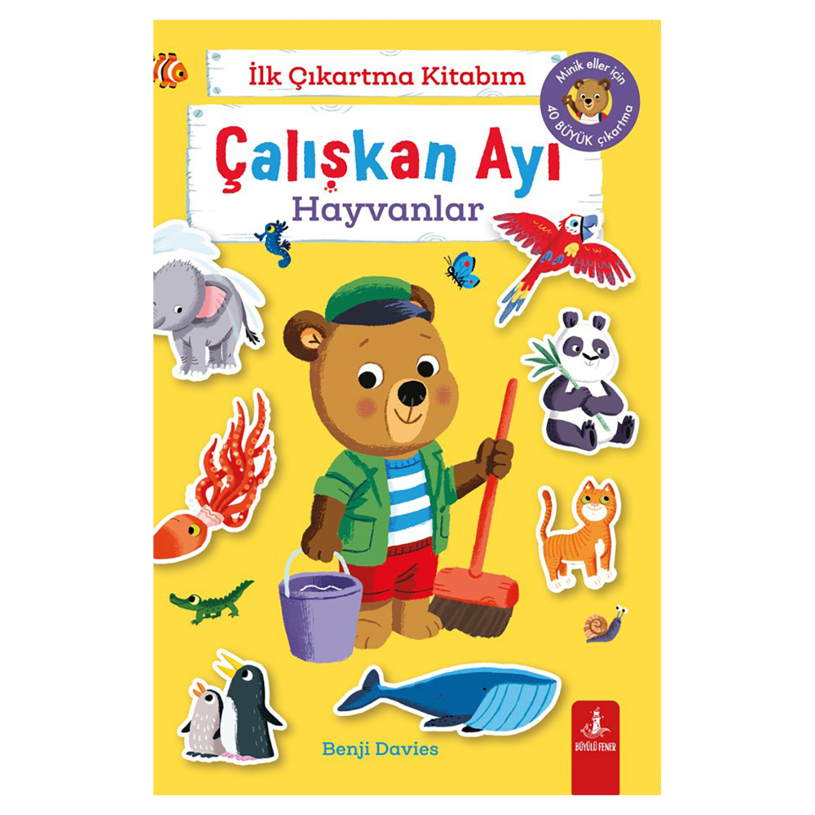 Çalışkan Ayı - İlk Çıkartma Kitapları Serisi - Görsel 1