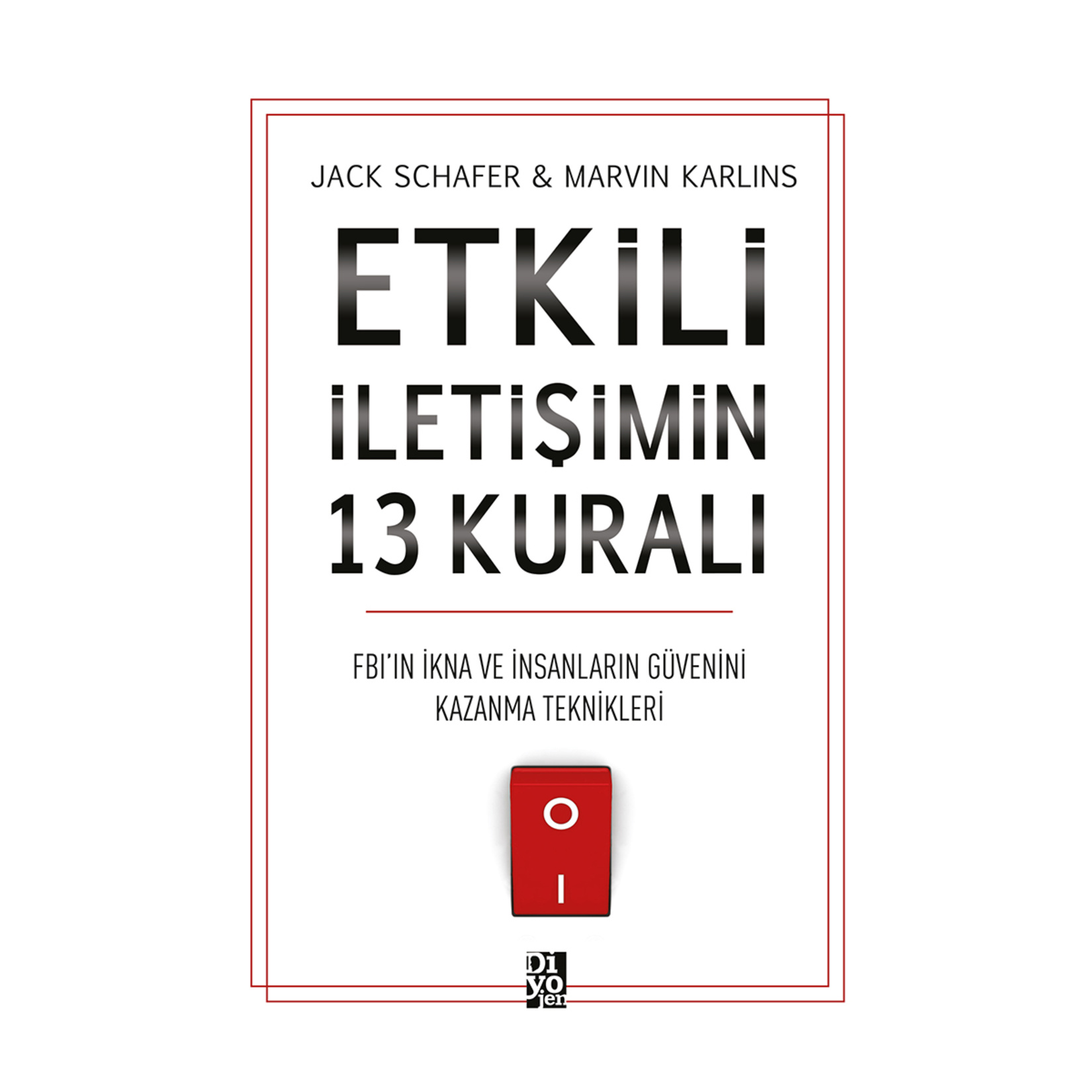 Etkili İletişimin 13 Kuralı