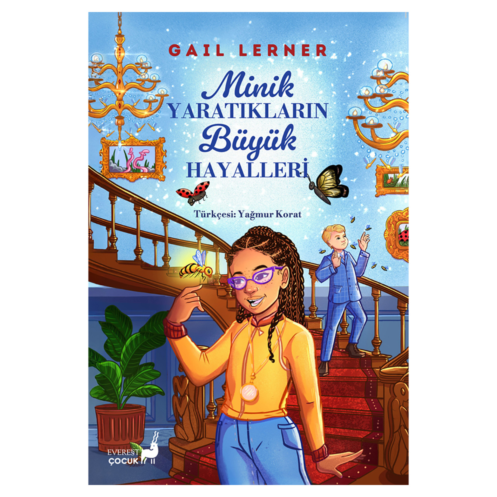Minik Yaratıkların Büyük Hayalleri