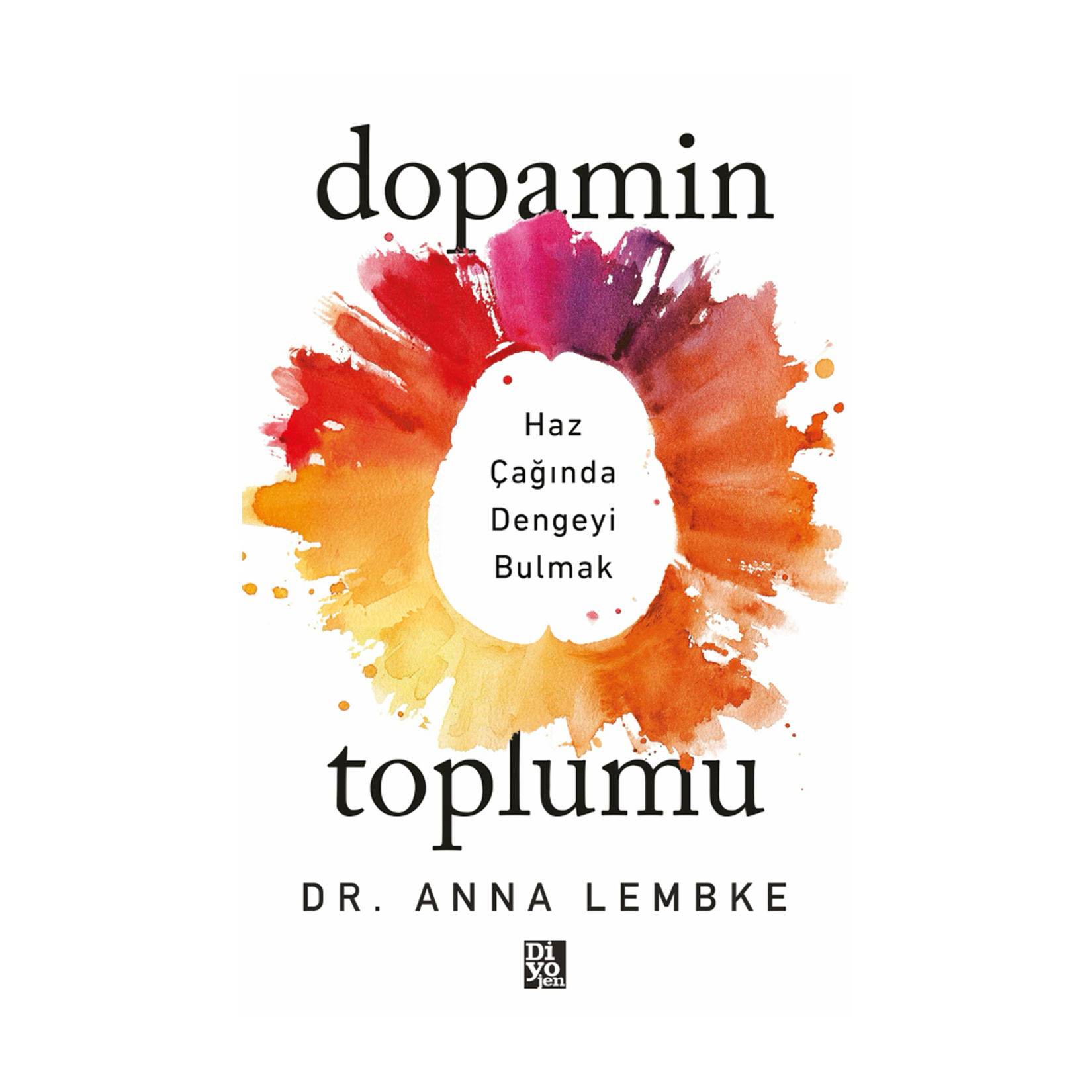Dopamin Toplumu