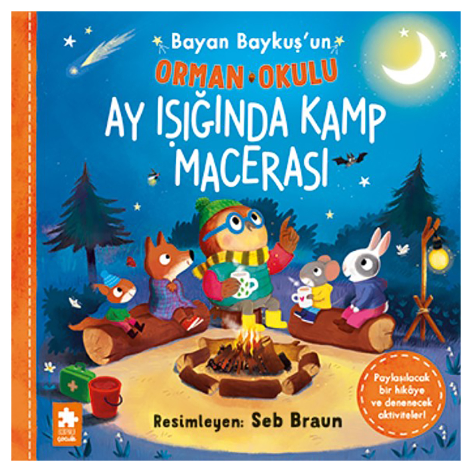 Bayan Baykuş'un Orman Okulu - Ay Işığında Kamp Macerası