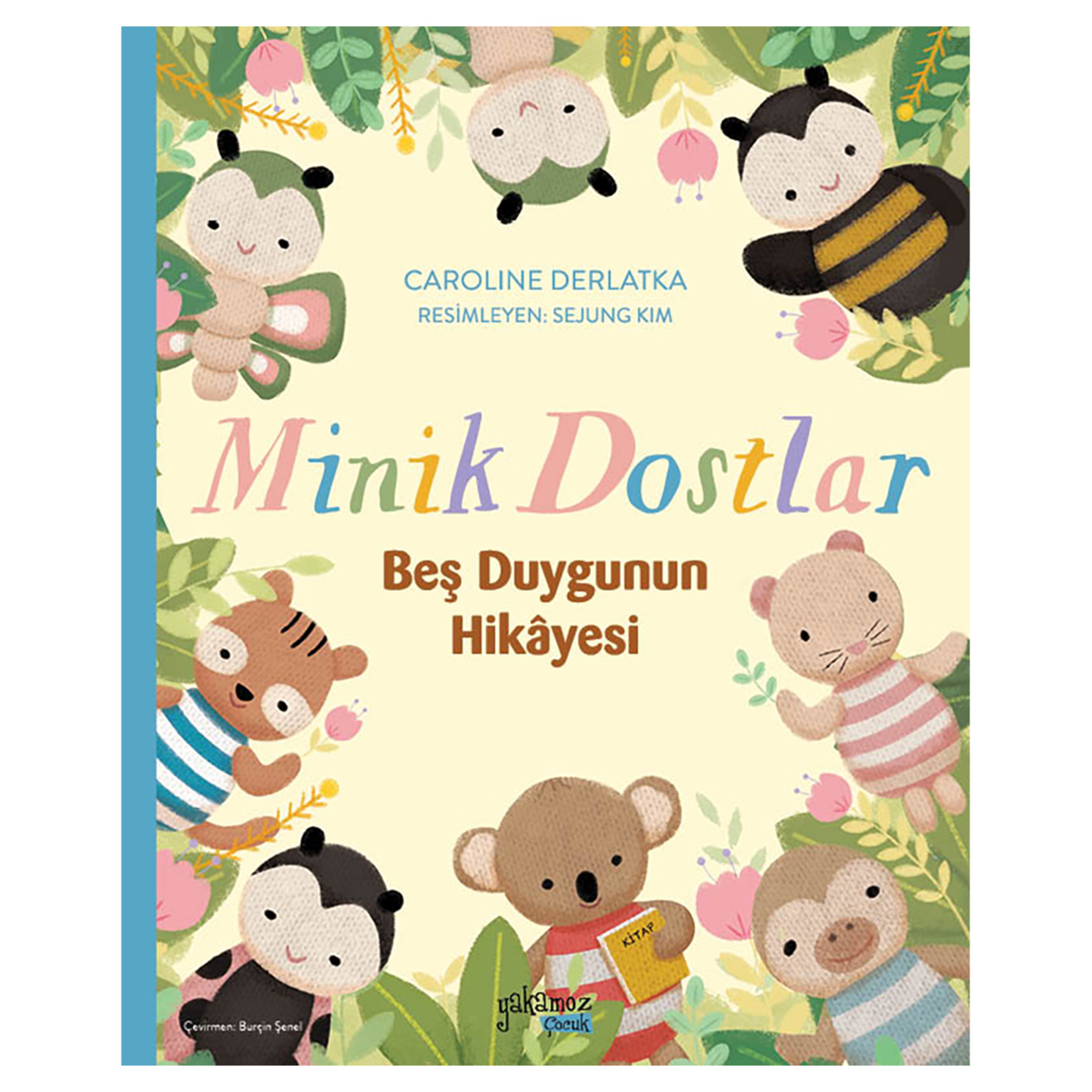 Minik Dostlar - Beş Duyunun Hikayesi