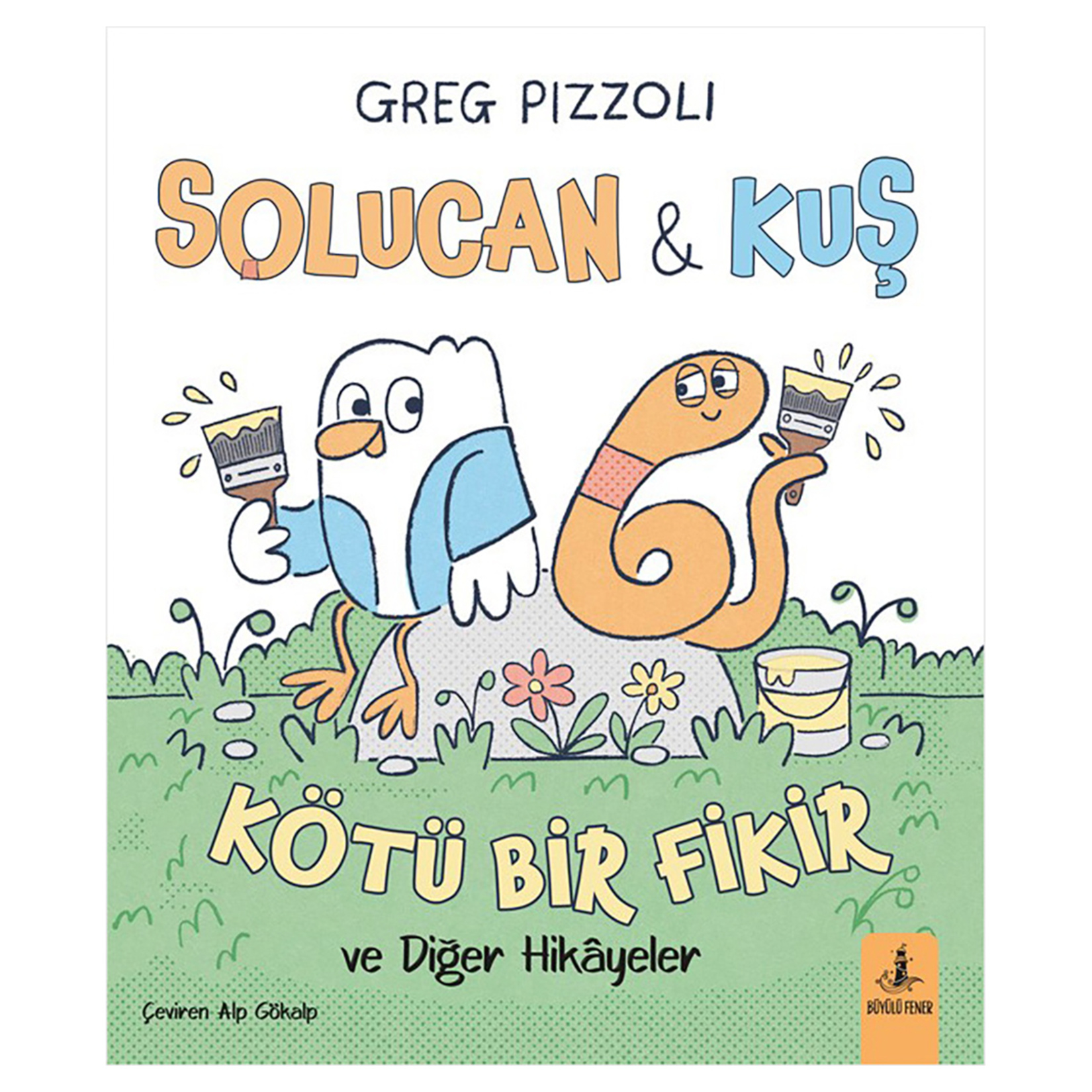 Solucan & Kuş - Kötü Bir Fikir