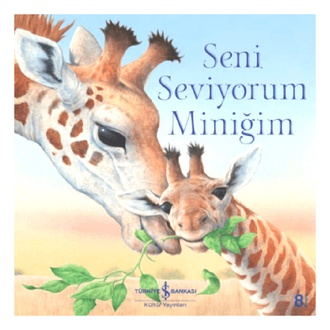 Seni Seviyorum Miniğim