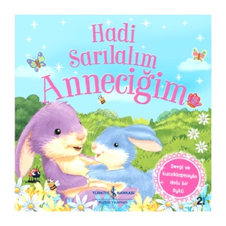 Hadi Sarılalım Anneciğim
