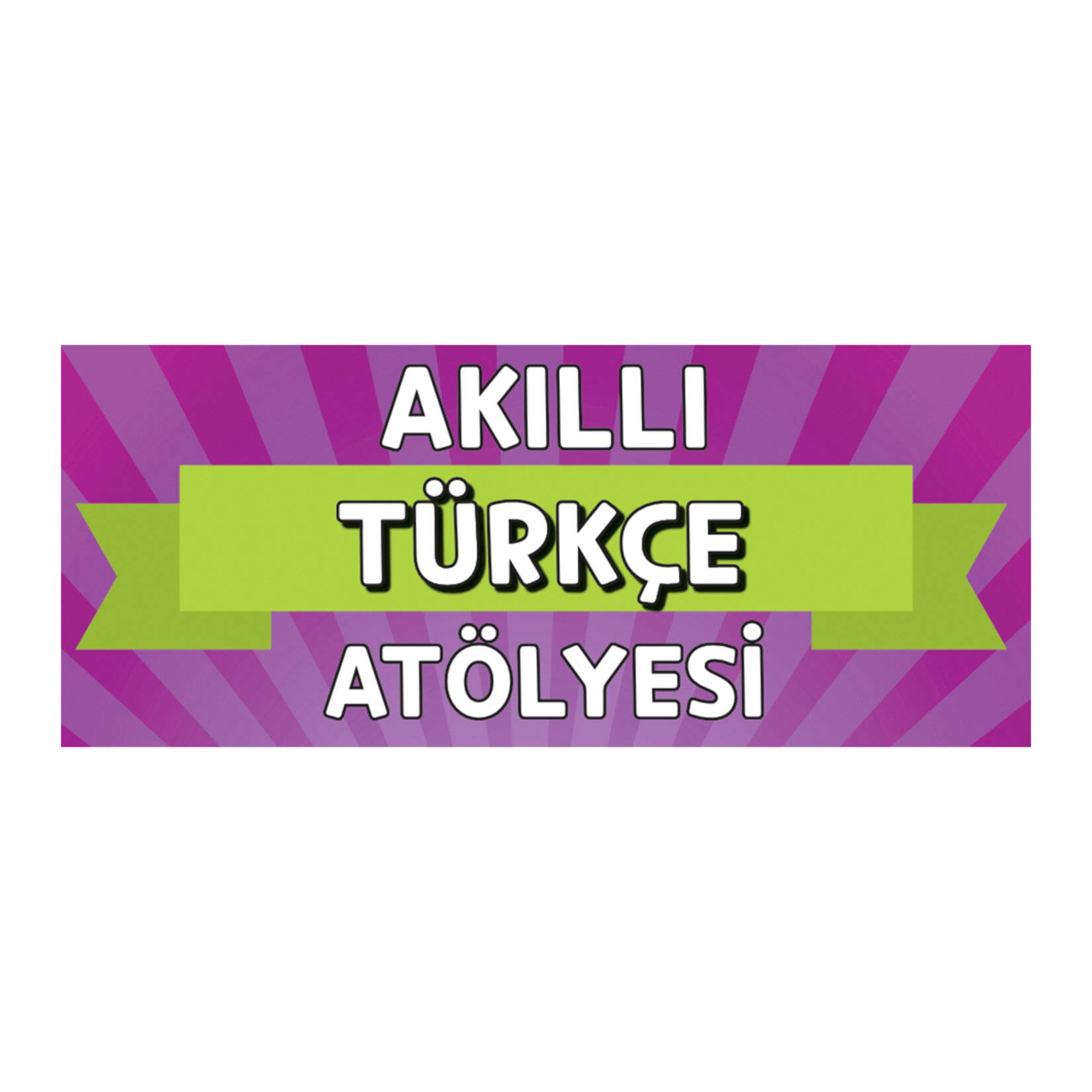 Maxi Akıllı Türkçe Atölyesi